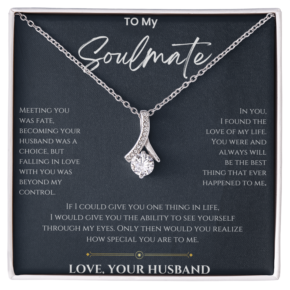 Alluring Beauty Necklace - To my Soulmate