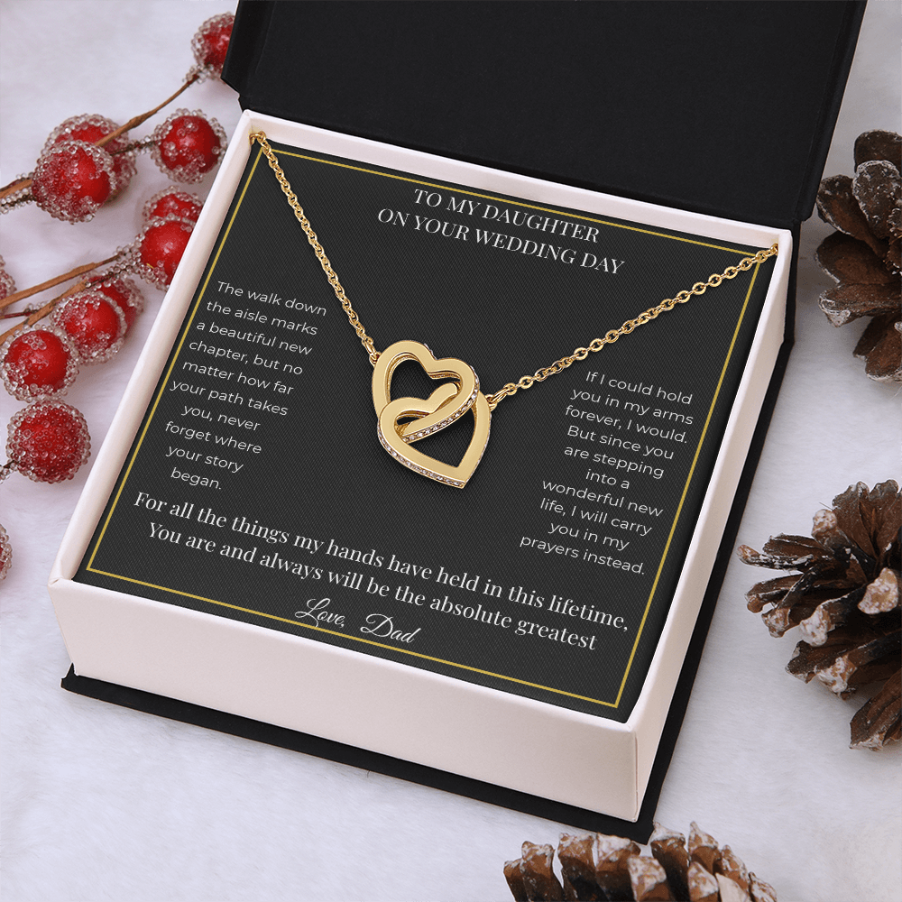 To My Daughter On Her Wedding Day – Interlocking Hearts Necklace | Gift for Daughter from Dad