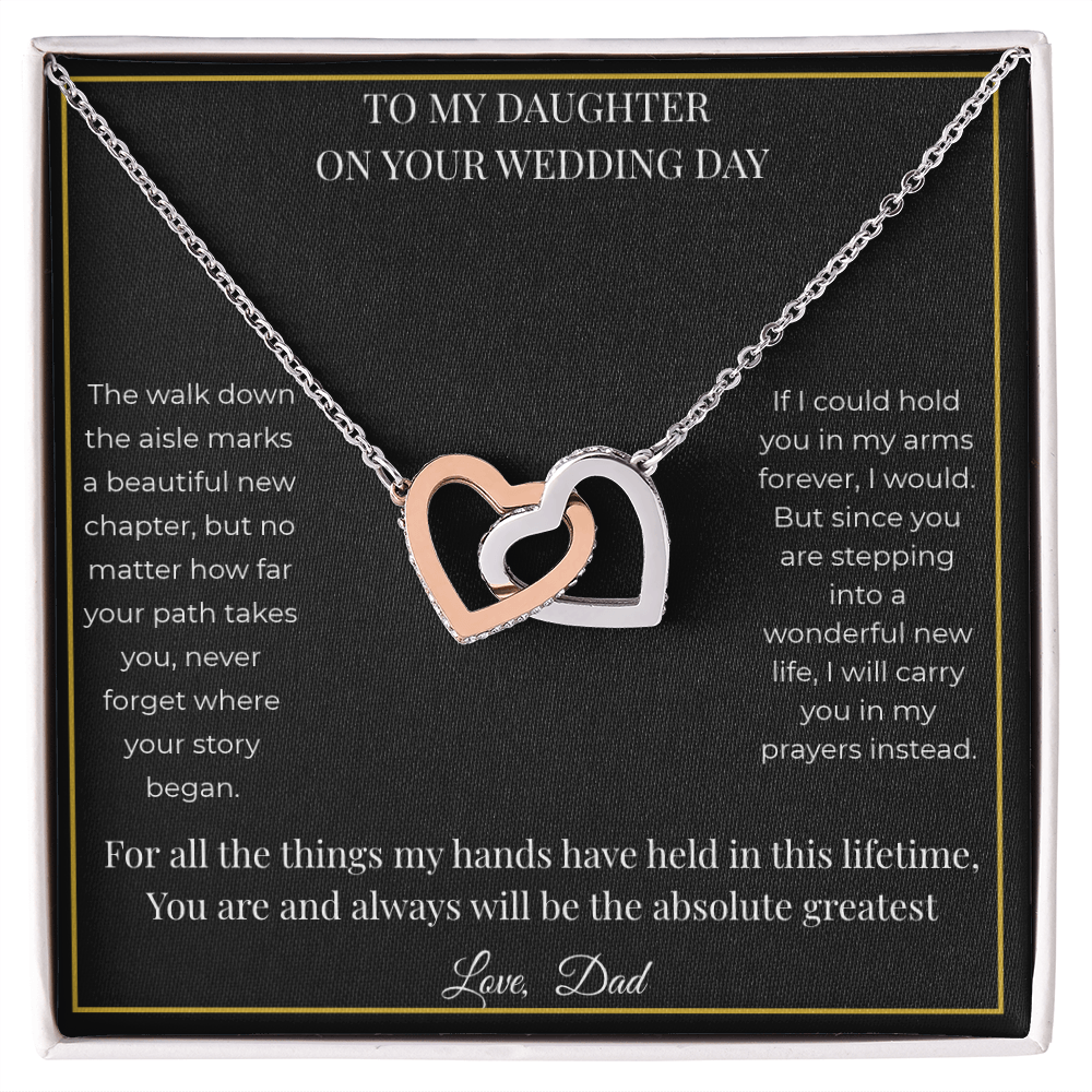 To My Daughter On Her Wedding Day – Interlocking Hearts Necklace | Gift for Daughter from Dad