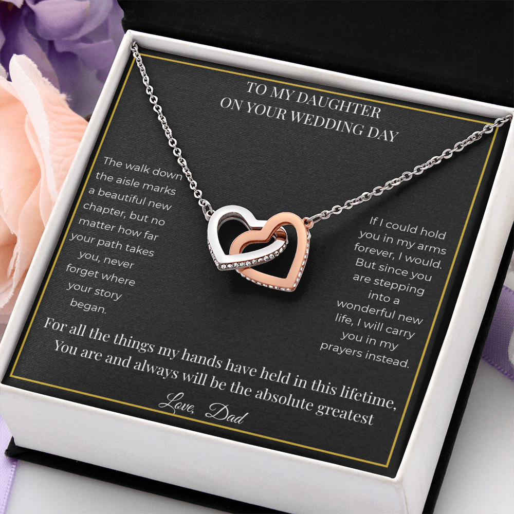 To My Daughter On Her Wedding Day – Interlocking Hearts Necklace | Gift for Daughter from Dad