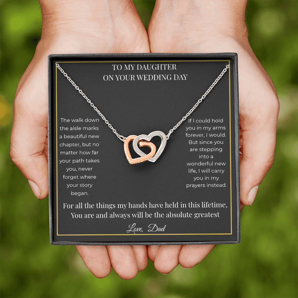 To My Daughter On Her Wedding Day – Interlocking Hearts Necklace | Gift for Daughter from Dad