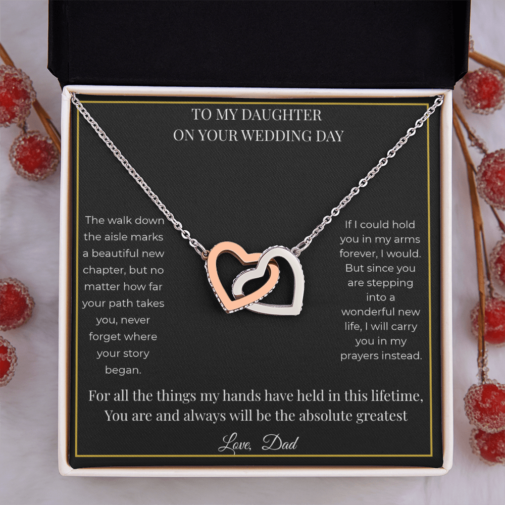 To My Daughter On Her Wedding Day – Interlocking Hearts Necklace | Gift for Daughter from Dad