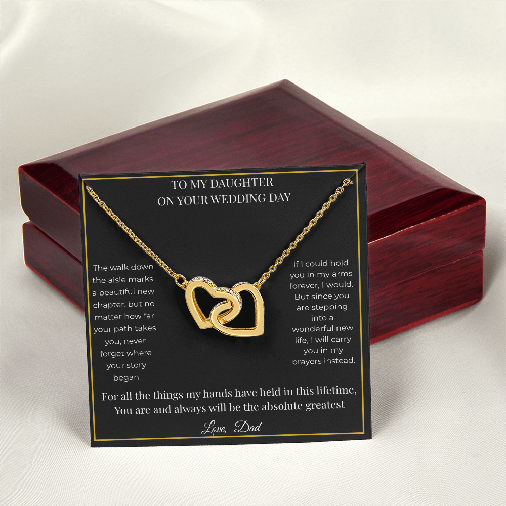 To My Daughter On Her Wedding Day – Interlocking Hearts Necklace | Gift for Daughter from Dad