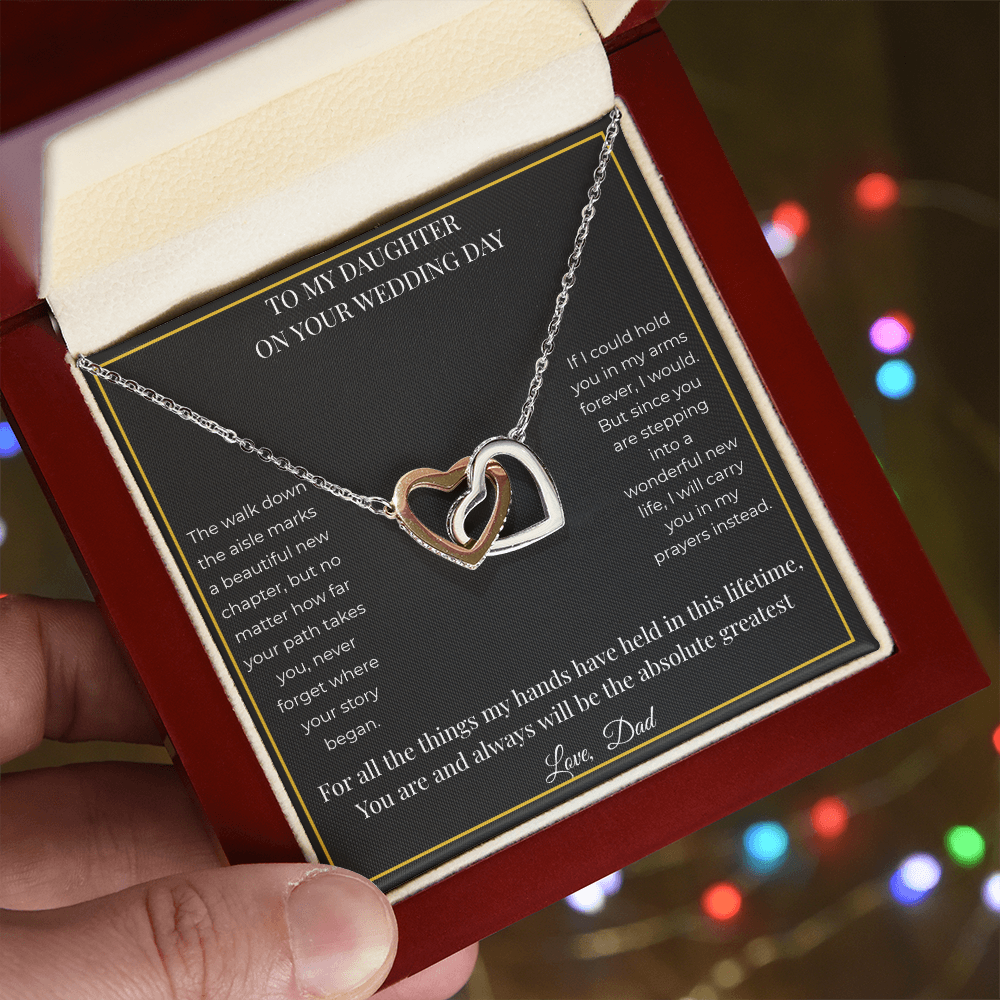 To My Daughter On Her Wedding Day – Interlocking Hearts Necklace | Gift for Daughter from Dad
